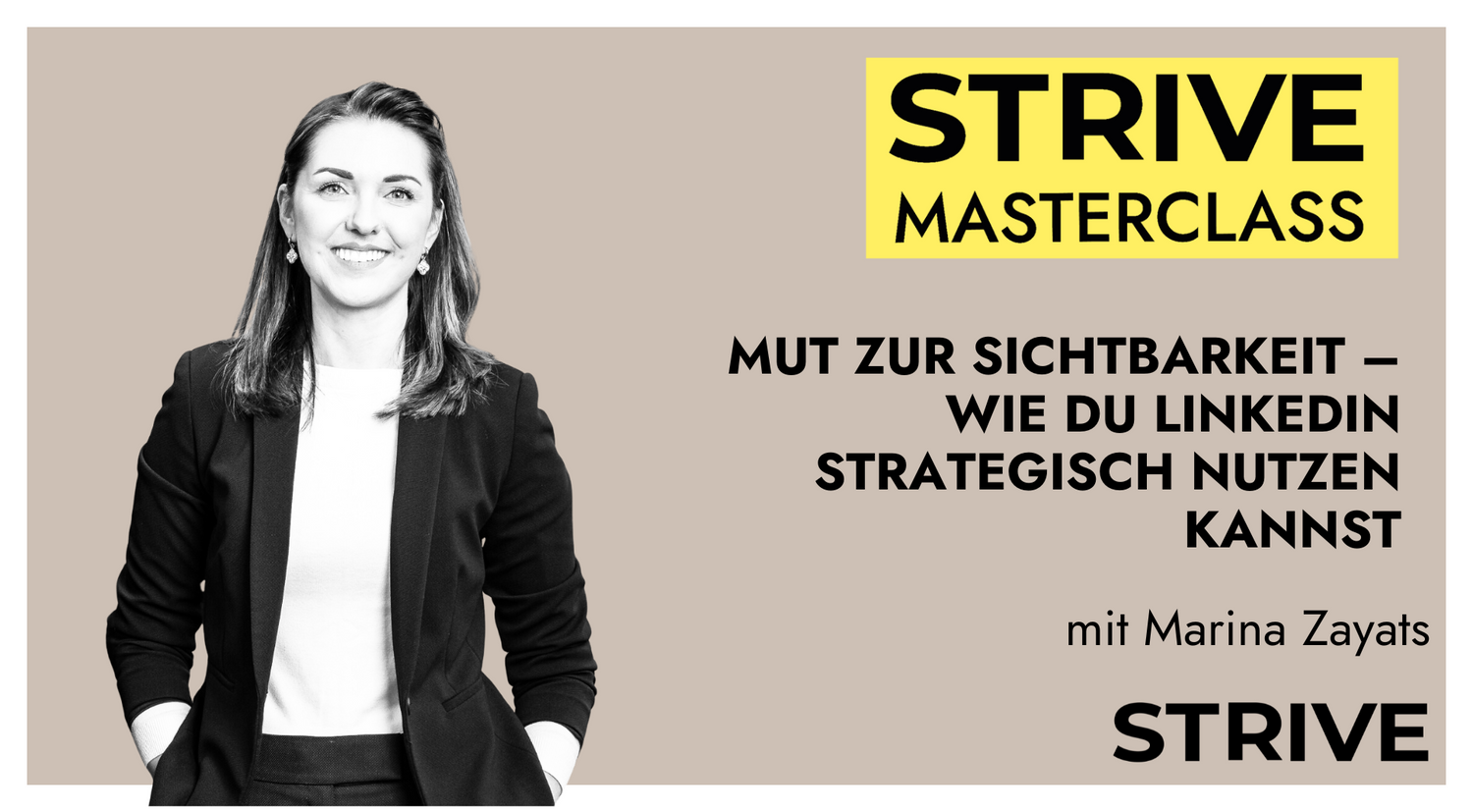 Masterclass „Mut zur Sichtbarkeit: Wie Du Linkedin strategisch nutzen kannst" mit Marina Zayats