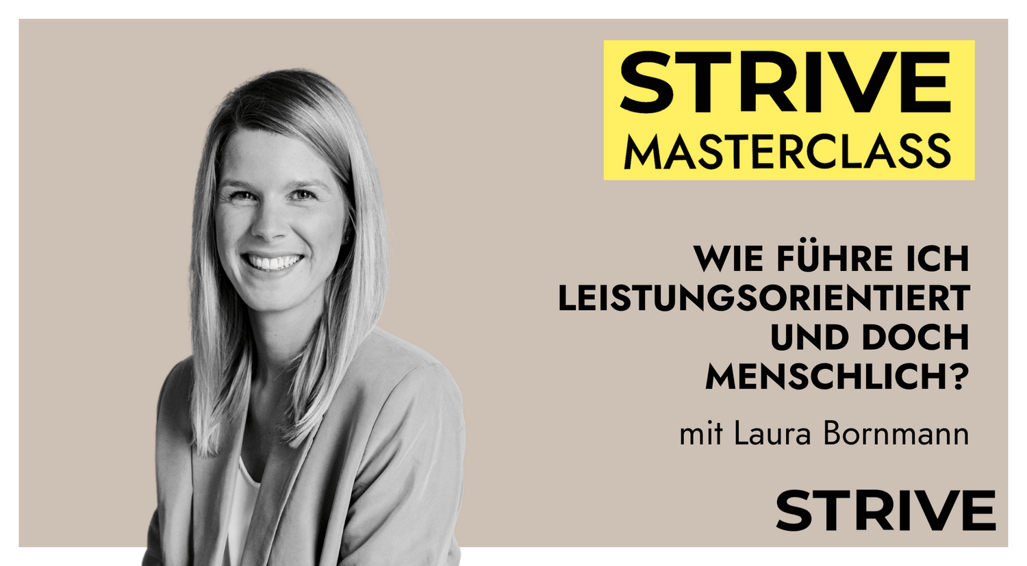 Masterclass „Wie führe ich leistungsorientiert und doch menschlich?“ mit Laura Bornmann