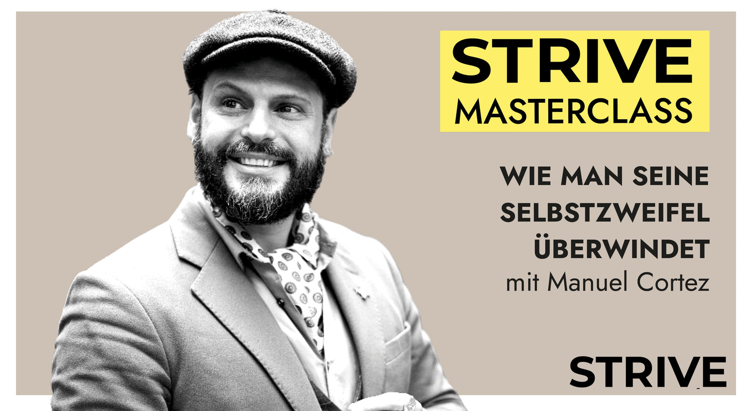 Masterclass „Wie man seine Selbstzweifel überwindet" – mit Manuel Cortez