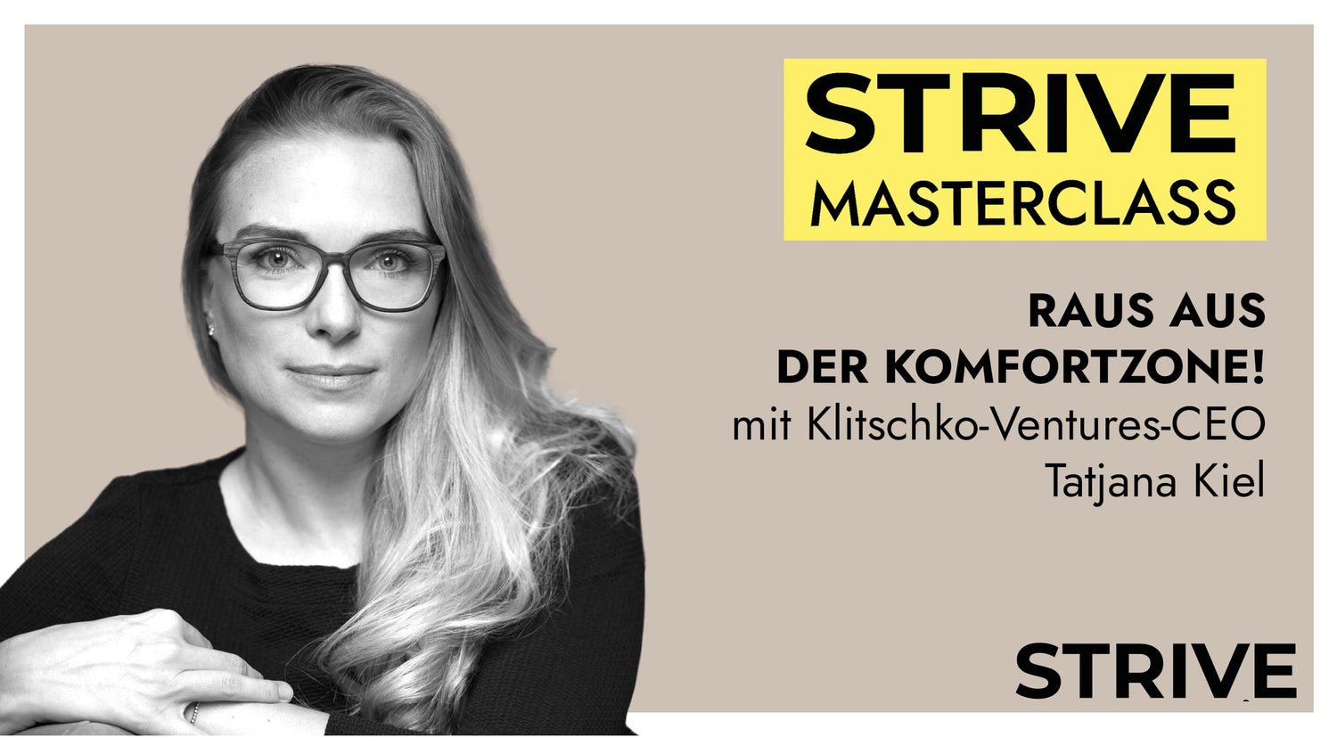 Masterclass „Masterclass "Raus aus der Komfortzone" – mit Klitschko Ventures CEO Tatjana Kiel