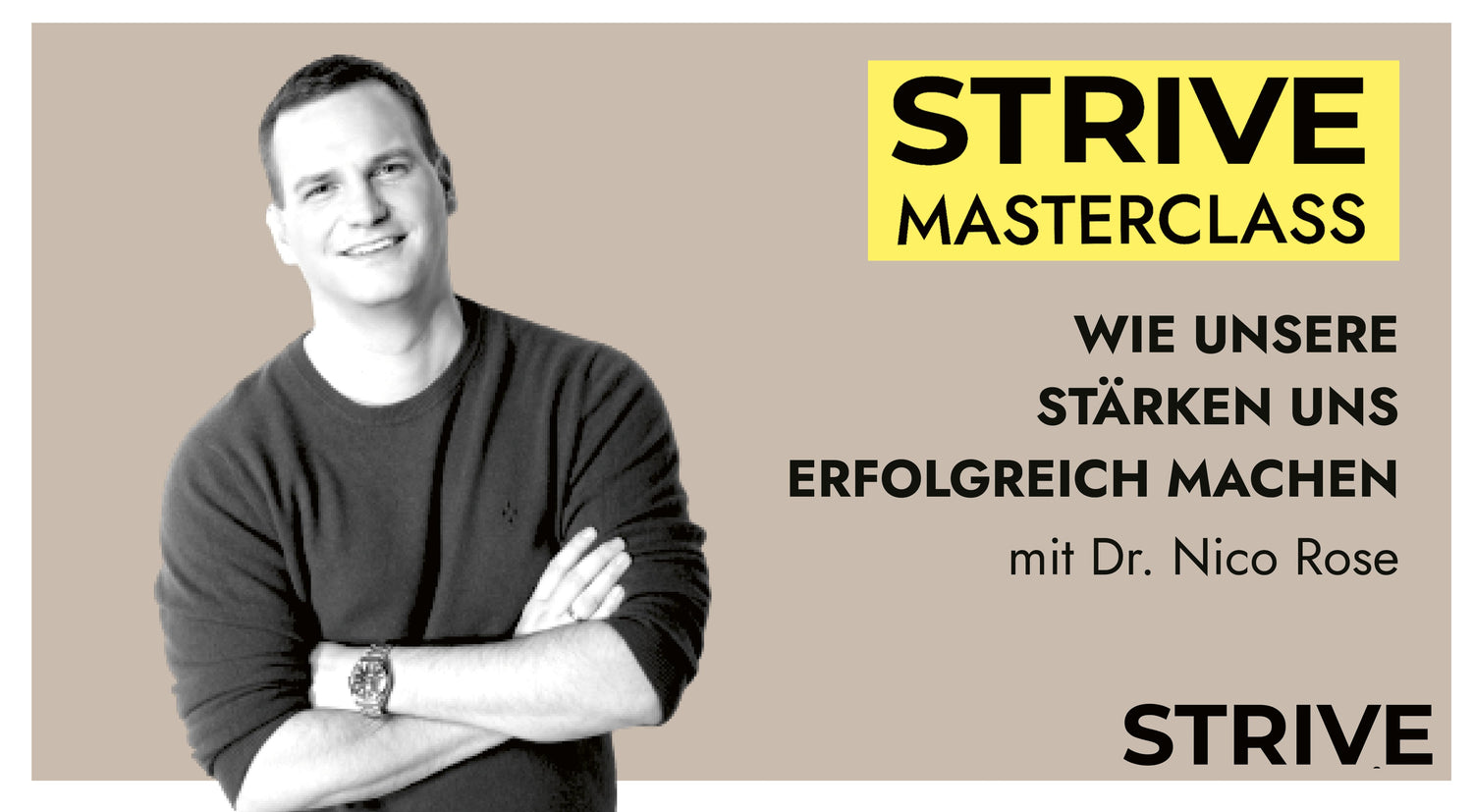 Masterclass „Wie unsere Stärken uns erfolgreich machen” mit Dr. Nico Rose