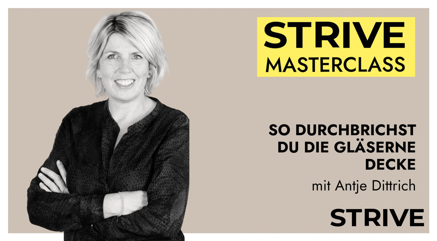 Masterclass „So durchbrichst Du die gläserne Decke" mit Antje Dittrich
